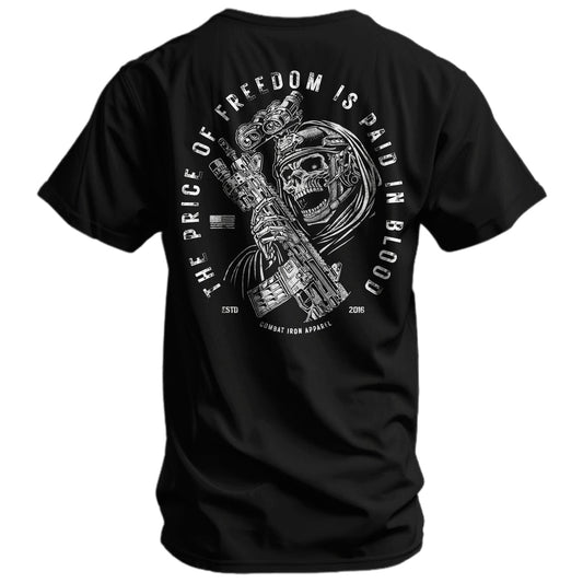 The Price of freedom is Payed In Blood Shirt Combat Iron